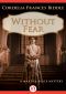 [Martha Beale Mystery 03] • Without Fear